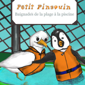 Livre d'histoire "Petit Pingouin Baignade de la plage à la piscine"